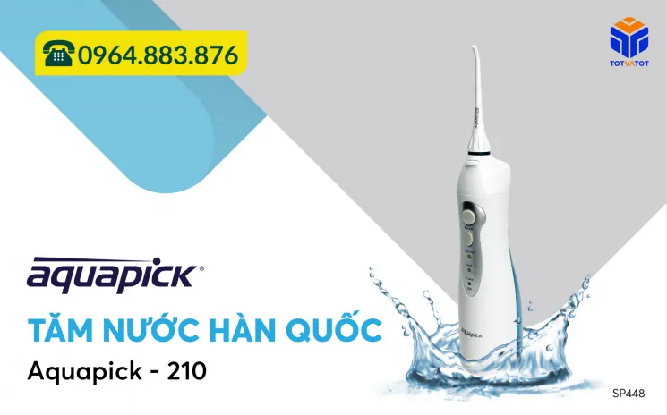 Máy tăm nước Aquapick AQ-210 bảo vệ răng miệng hiệu quả